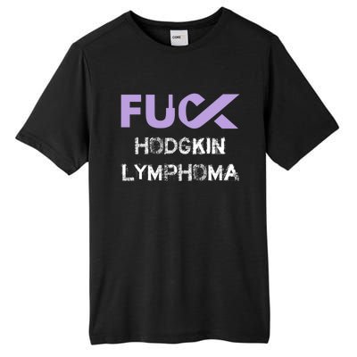 Fuck Hodgkin Lymphoma Cancer Awareness Funny Gift Tall Fusion ChromaSoft Performance T-Shirt