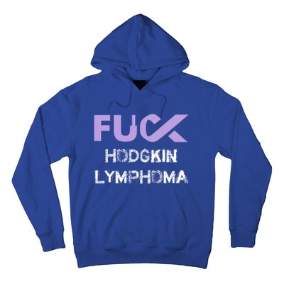 Fuck Hodgkin Lymphoma Cancer Awareness Funny Gift Hoodie