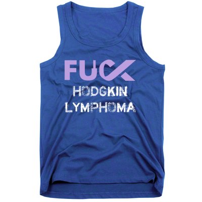 Fuck Hodgkin Lymphoma Cancer Awareness Funny Gift Tank Top