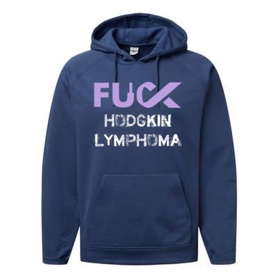 Fuck Hodgkin Lymphoma Cancer Awareness Funny Gift Performance Fleece Hoodie