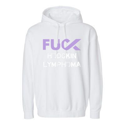 Fuck Hodgkin Lymphoma Cancer Awareness Funny Gift Garment-Dyed Fleece Hoodie