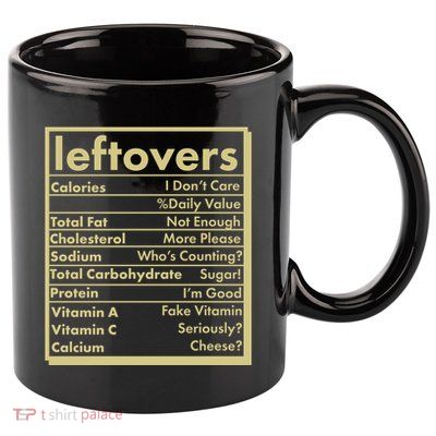 Funny Holiday Leftovers Nutrition Guide 11oz C Handle Ceramic Mug