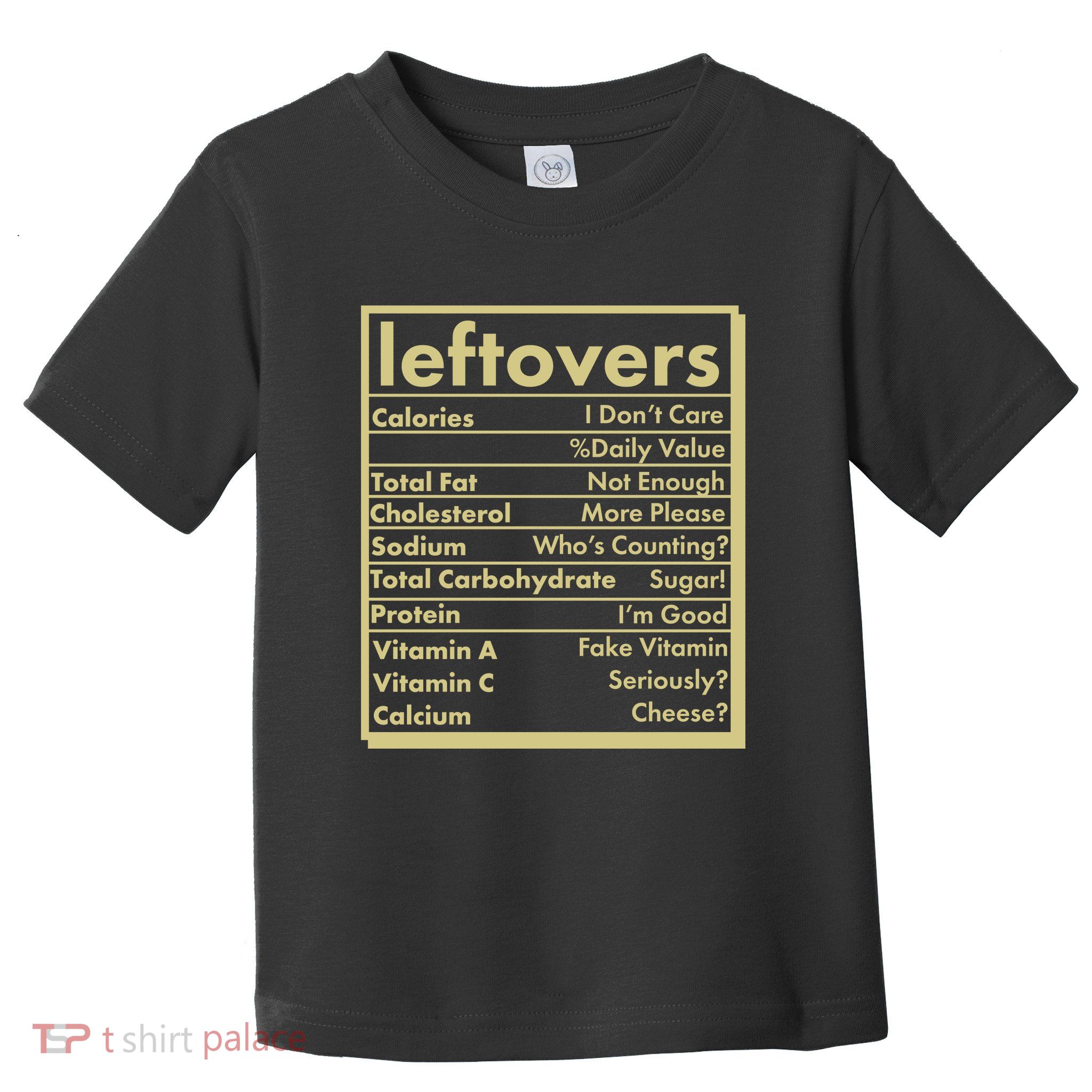 Funny Holiday Leftovers Nutrition Guide Toddler T-Shirt