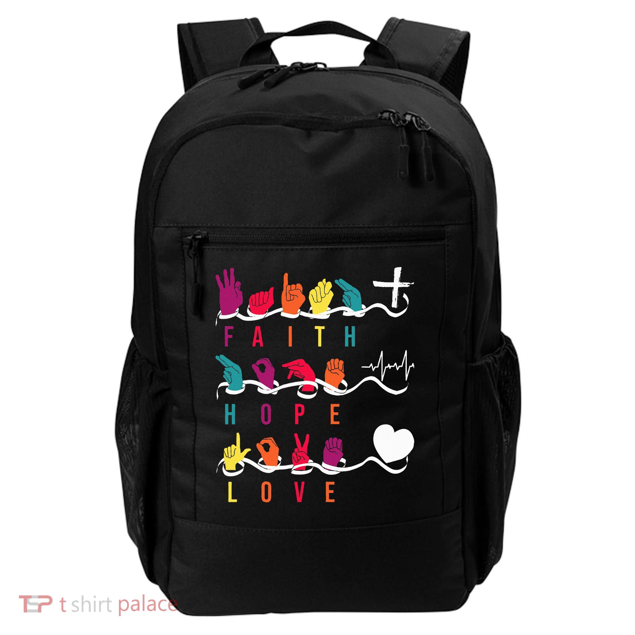 Faith Hope Love Asl American Sign Language Daily Commute Backpack