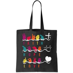 Faith Hope Love Asl American Sign Language Tote Bag