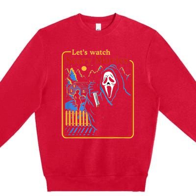 Funny Halloween Let’S Watch Scary Horror Movies Ghost Premium Crewneck Sweatshirt