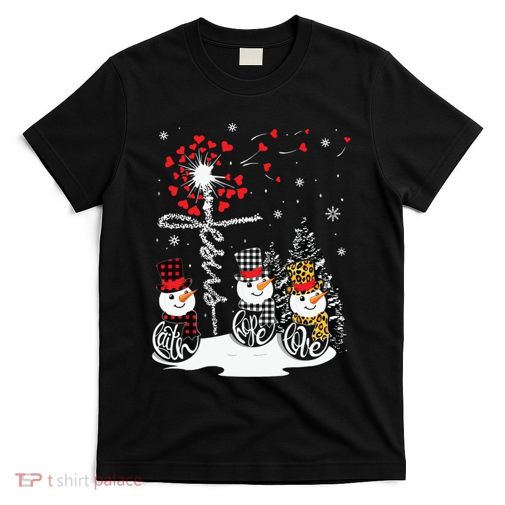 Faith Hope Love Snowman Jesus Dandelion Christian Christmas T-Shirt