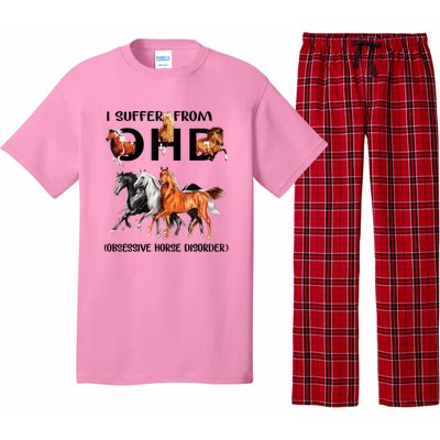 Funny Horse Lovers Gift I Suffer From Ohd Obsessive Horse Disorder Pajama Set