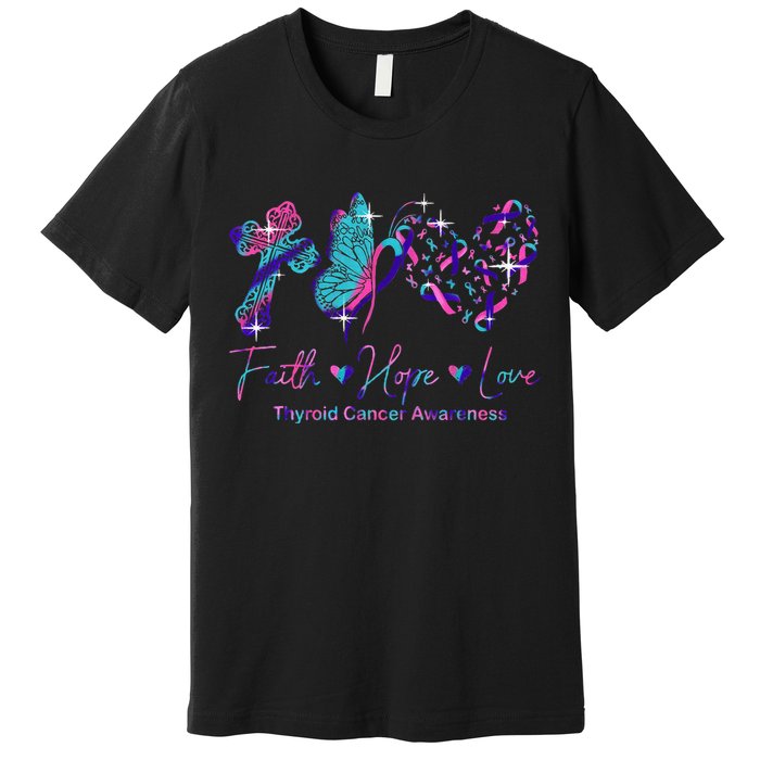 Faith Hope Love Ribbon Thyroid Cancer Awareness Premium T-Shirt