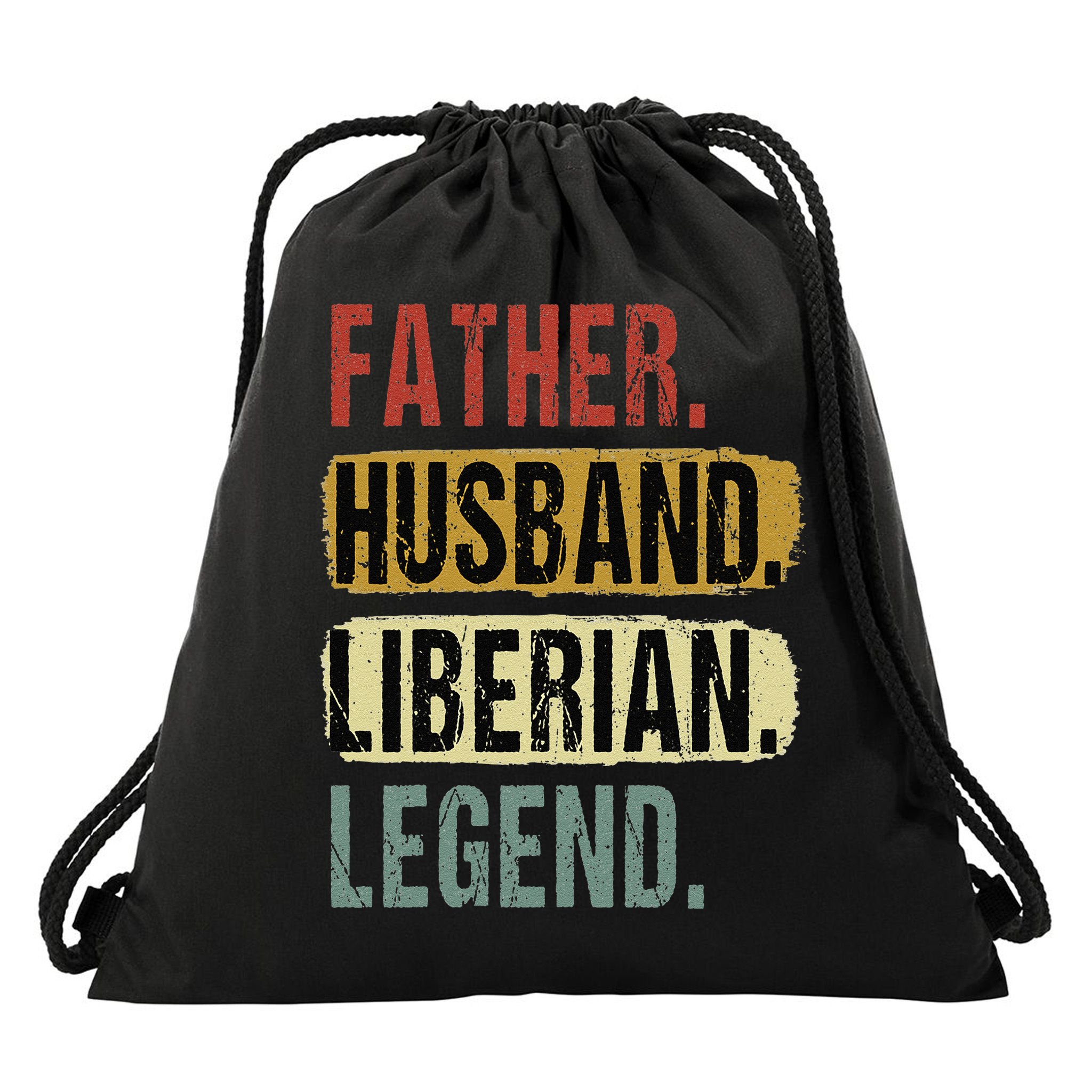 Father Husband Liberian Legend Liberia Dad Fathers Day Drawstring Bag