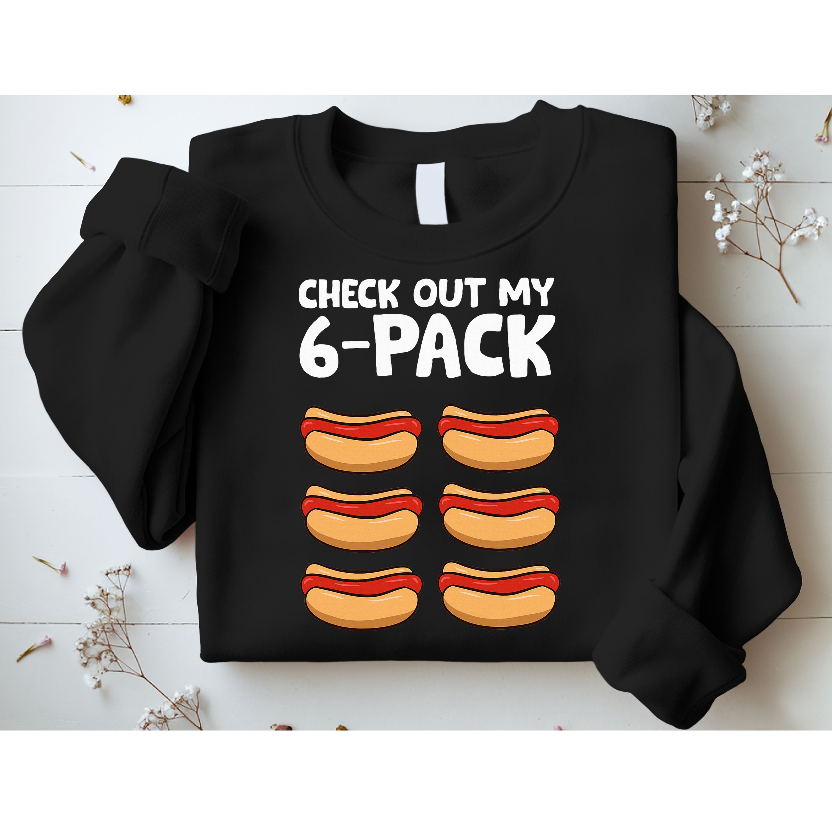Funny Hotdog Lover Check Out My 6 Pack Hot Dog Sweatshirt