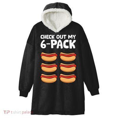 Funny Hotdog Lover Check Out My 6 Pack Hot Dog Hooded Wearable Blanket