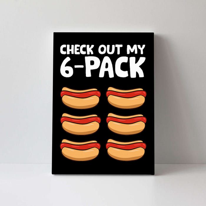 Funny Hotdog Lover Check Out My 6 Pack Hot Dog Canvas