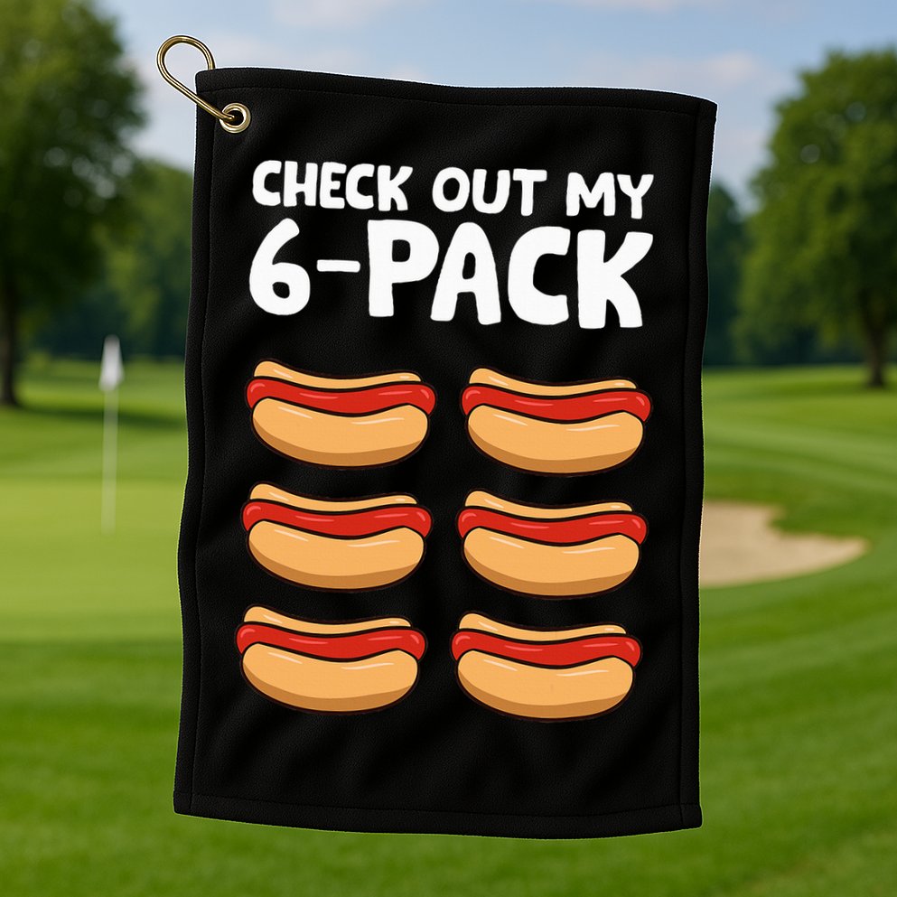 Funny Hotdog Lover Check Out My 6 Pack Hot Dog Golf Towel