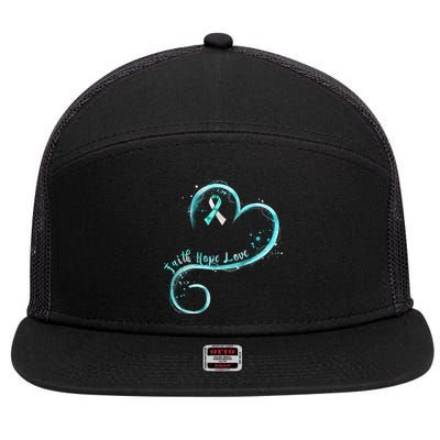 Faith Hope Love Teal Ribbon Cervical Cancer Awareness Gift 7 Panel Mesh Trucker Snapback Hat