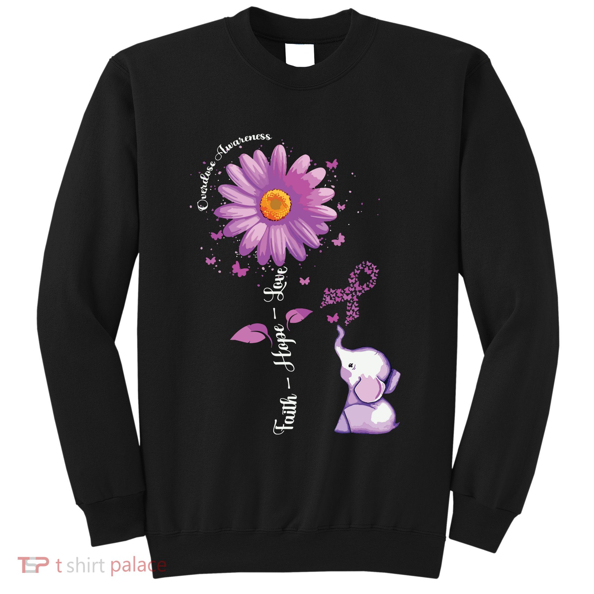 Faith Hope Love Sunflower Elephant Overdose Awareness Sweatshirt