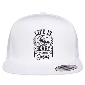 Funny Halloween Life Is Scary Without Jesus Flat Bill Trucker Hat