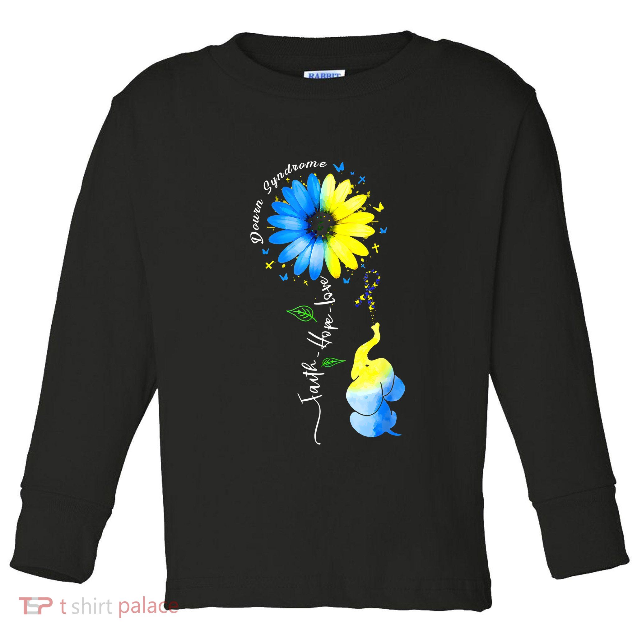 Faith Hope Love Awareness DownS Syndrome The Blue Elephant Toddler Long Sleeve Shirt
