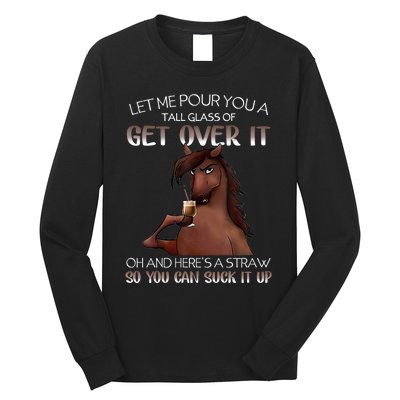 Funny Horse Let Me Pour You A Glass Of Get Over It Christmas Long Sleeve Shirt