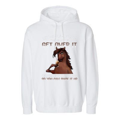 Funny Horse Let Me Pour You A Glass Of Get Over It Christmas Garment-Dyed Fleece Hoodie