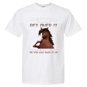 Funny Horse Let Me Pour You A Glass Of Get Over It Christmas Garment-Dyed Heavyweight T-Shirt