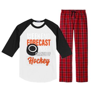 Funny Hockey Lovers Weekend Forecast Chance Of Hockey Cute Gift Raglan Sleeve Pajama Set