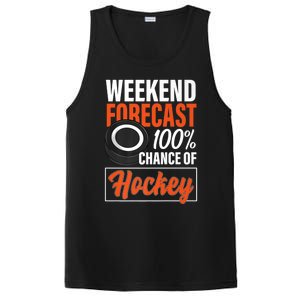 Funny Hockey Lovers Weekend Forecast Chance Of Hockey Cute Gift PosiCharge Competitor Tank