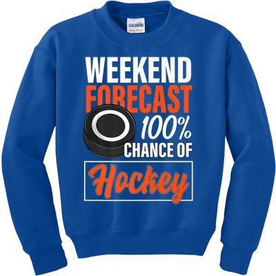 Funny Hockey Lovers Weekend Forecast Chance Of Hockey Cute Gift Kids Sweatshirt