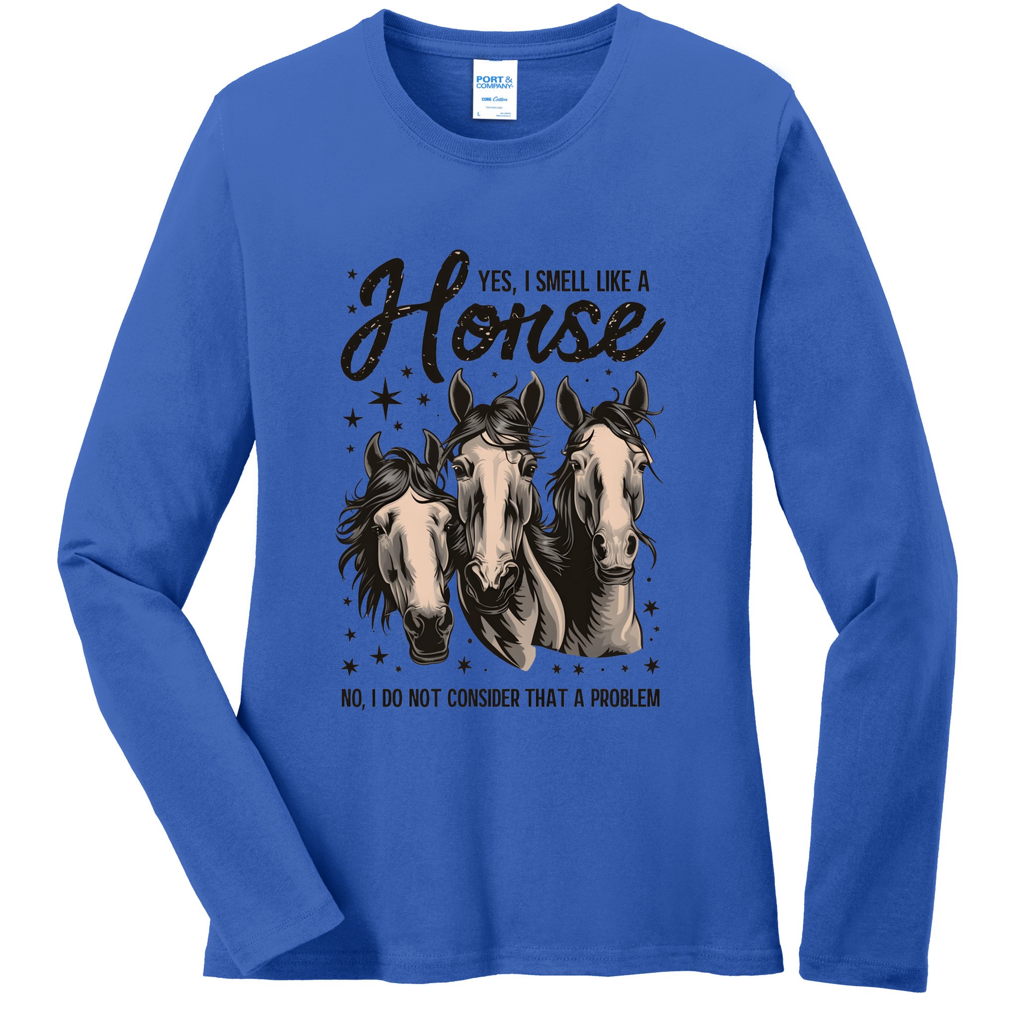Funny Horse Lover Horse Racing Meaningful Gift Ladies Long Sleeve Shirt