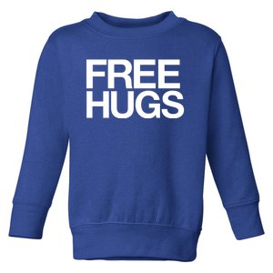 Free Hugs Love People Mum Dad Family Gift Toddler Sweatshirt