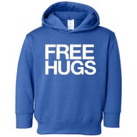 Free Hugs Love People Mum Dad Family Gift Toddler Hoodie