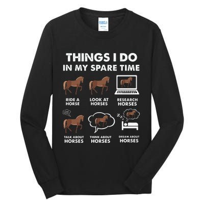 Funny Horses lover 6 Things I Do In My Spare Time Horse Tall Long Sleeve T-Shirt