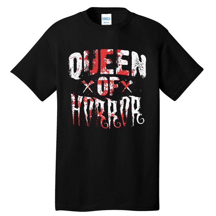 Funny Horror Movie Gift Scary Queen Of Horror Mother's Day Tall T-Shirt