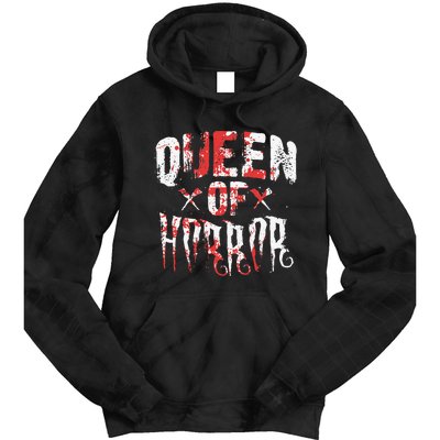 Funny Horror Movie Gift Scary Queen Of Horror Mother's Day Tie Dye Hoodie