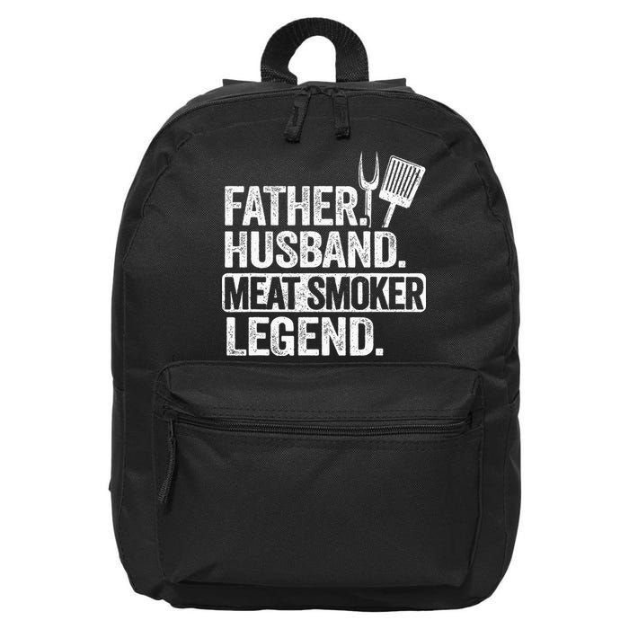 Father Husband Meat Smoker Legend Grilling Dad Meat Smoking 16 in Basic Backpack