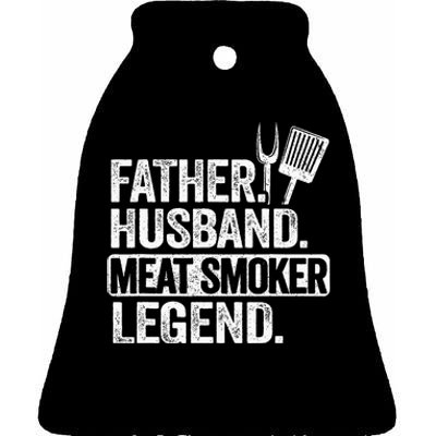 Father Husband Meat Smoker Legend Grilling Dad Meat Smoking Ceramic Bell Ornament