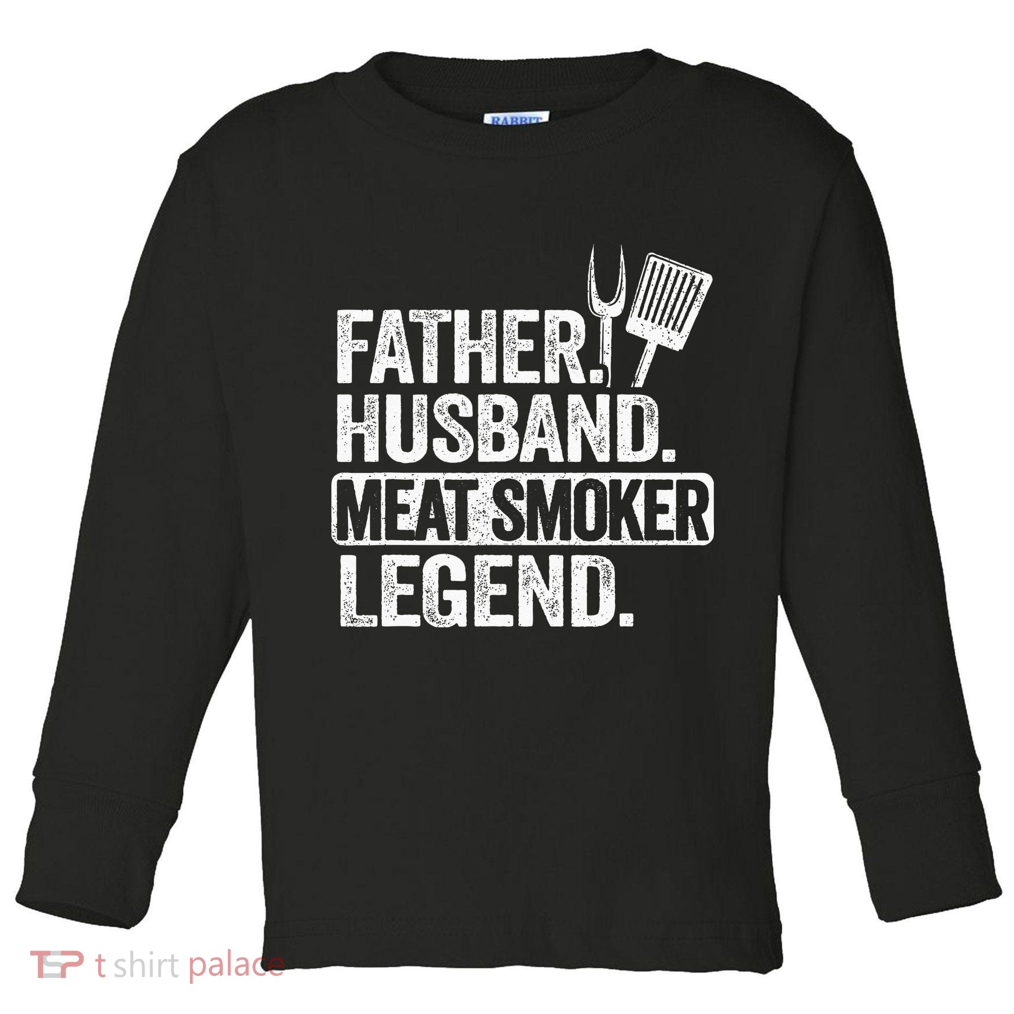 Father Husband Meat Smoker Legend Grilling Dad Meat Smoking Toddler Long Sleeve Shirt