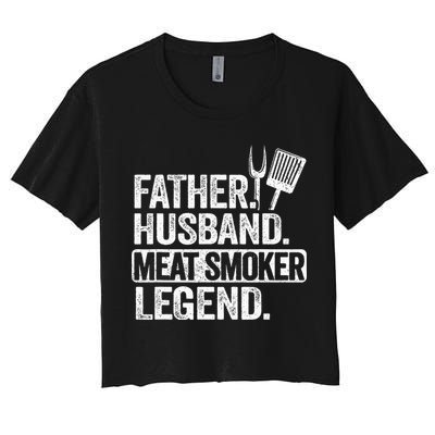 Father Husband Meat Smoker Legend Grilling Dad Meat Smoking Crop Top