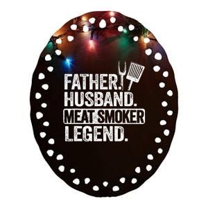 Father Husband Meat Smoker Legend Grilling Dad Meat Smoking Ceramic Oval Ornament