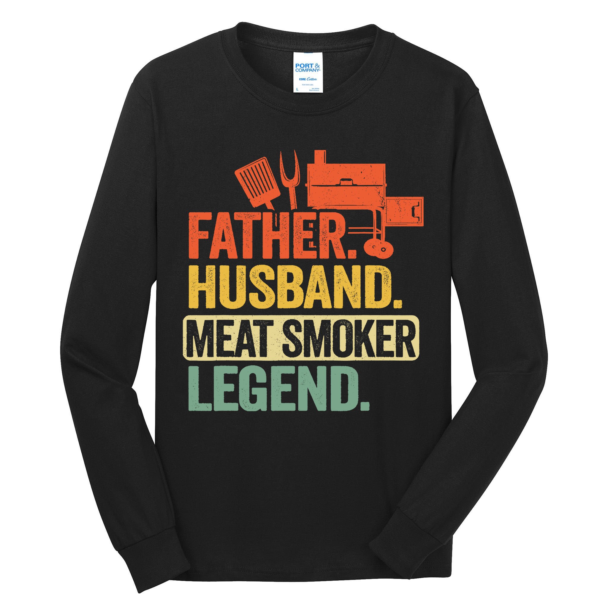 Father Husband Meat Smoker Legend Grilling Dad Meat Smoking Tall Long Sleeve T-Shirt