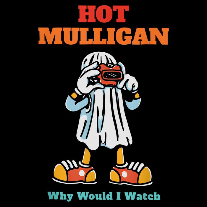 Funny Hot Mulligan Why Would I Watch Performance Shirt
