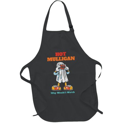Funny Hot Mulligan Why Would I Watch Apron
