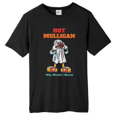 Funny Hot Mulligan Why Would I Watch Tall Fusion ChromaSoft Performance T-Shirt