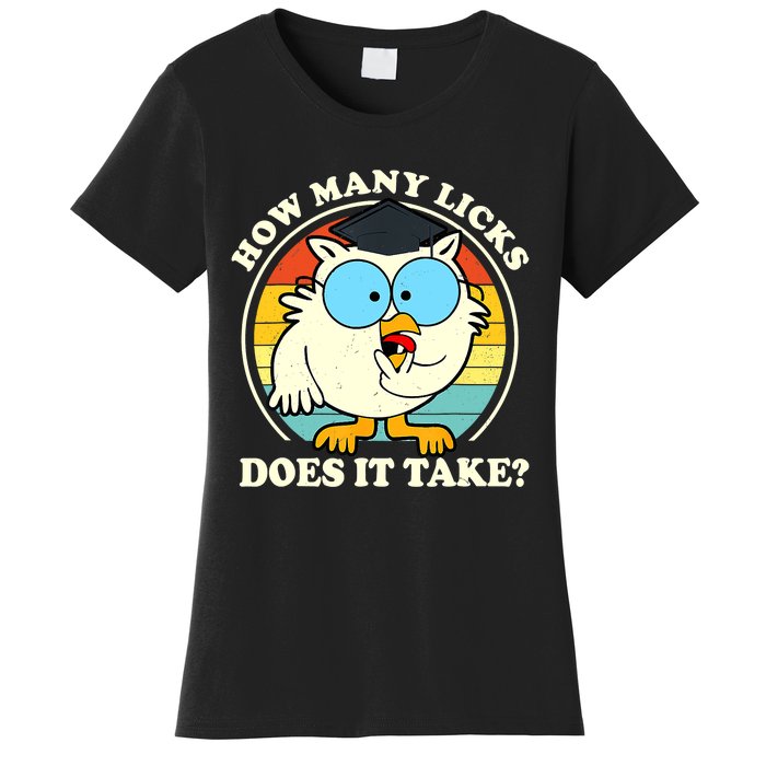 Funny How Many Licks Does It Take Owl Women's T-Shirt