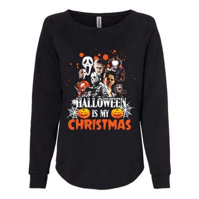 Funny Horror Movies Characters Halloween Is My Christmas Womens California Wash Sweatshirt