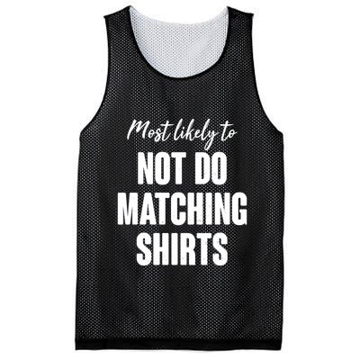 Funny Holiday Most Likely To Not Do Matching Shirts Mesh Reversible Basketball Jersey Tank