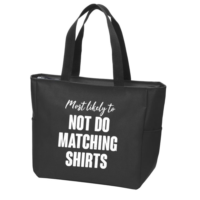 Funny Holiday Most Likely To Not Do Matching Shirts Zip Tote Bag