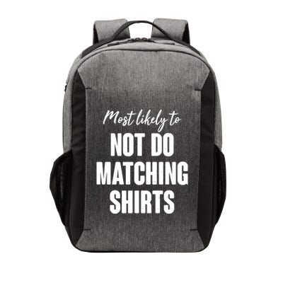 Funny Holiday Most Likely To Not Do Matching Shirts Vector Backpack
