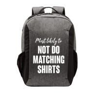 Funny Holiday Most Likely To Not Do Matching Shirts Vector Backpack