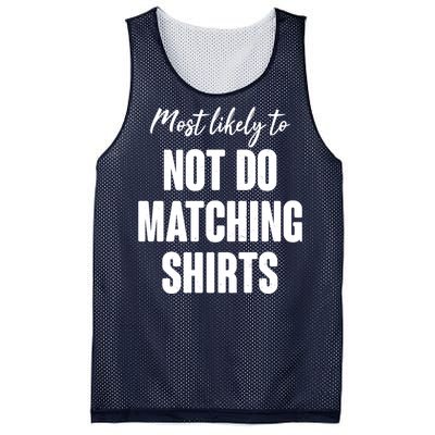 Funny Holiday Most Likely To Not Do Matching Shirts Mesh Reversible Basketball Jersey Tank